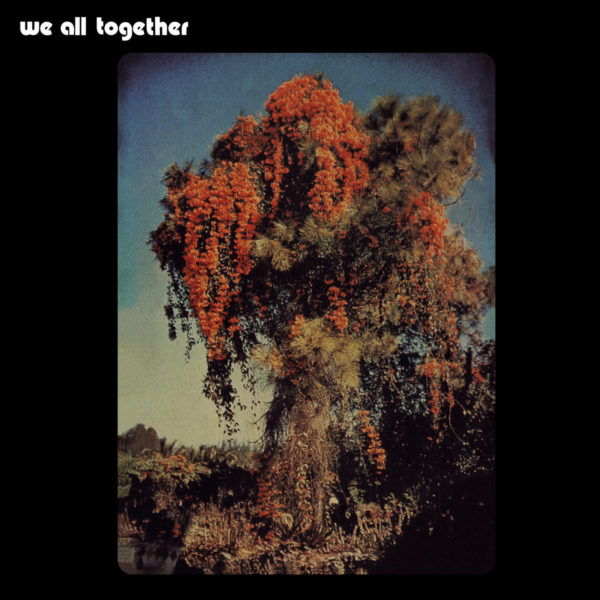 We All Together ‎– We All Together