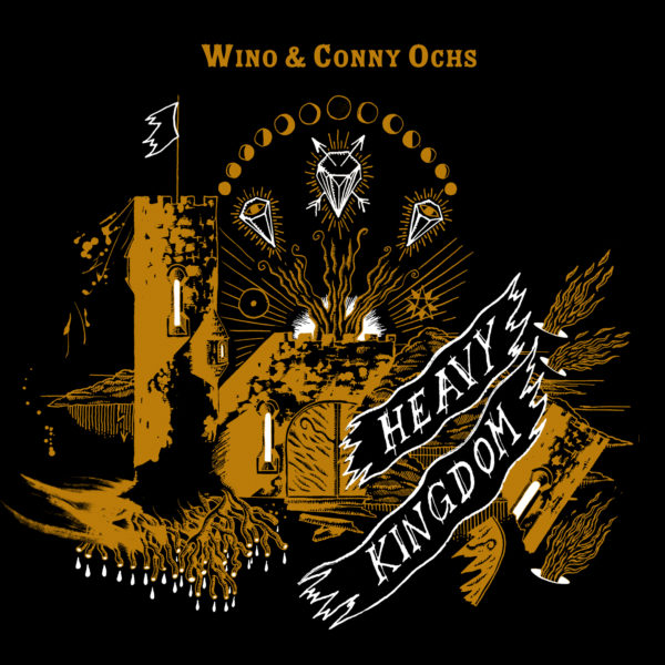 Wino & Conny Ochs ‎– Heavy Kingdom