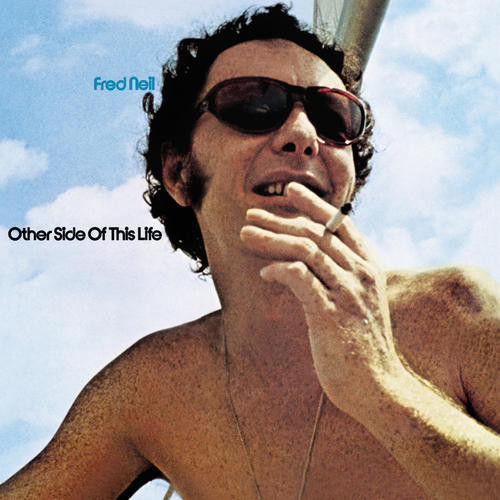 Fred Neil ‎– Other Side Of This Life