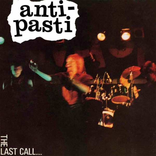 Anti-Pasti - The Last Call (2 LP, Color Vinyl)
