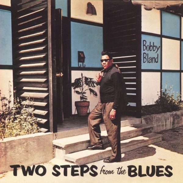 Bobby Bland - Two Steps From The Blues (180g)