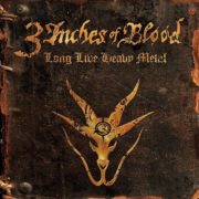 3 Inches Of Blood ‎– Long Live Heavy Metal