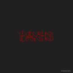 BANKS ‎– The Remixes Part 2