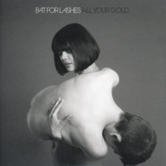 Bat For Lashes ‎– All Your Gold ( 7', Color Vinyl )