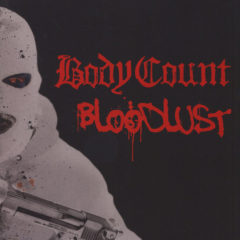 Body Count ‎– Bloodlust ( 180g )