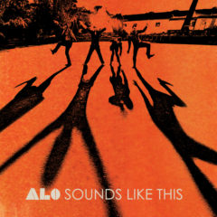 ALO ‎– Sounds Like This ( 2 LP )