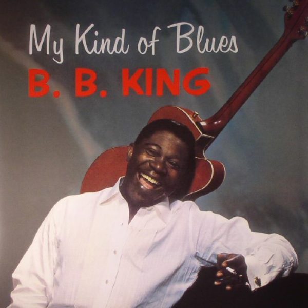 BB King - My Kind Of Blues (180g)