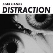 Bear Hands ‎– Distraction