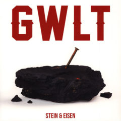 GWLT ‎– Stein & Eisen