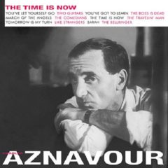 Charles Aznavour ‎– The Time Is Now ( 180g )