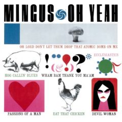 Charles Mingus ‎– Oh Yeah ( 180g )