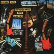 Chris Rea ‎– Road Songs For Lovers