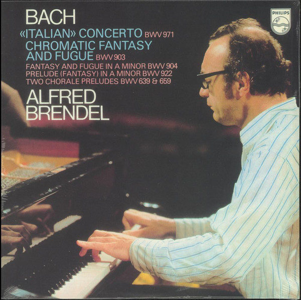 Bach, Alfred Brendel ‎– <<Italian>> Concerto BWV 971 / Chromatic Fantasy And Fugue BWV 903 ( 180g )