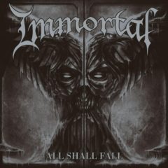 Immortal ‎– All Shall Fall