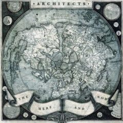 Architects ‎– The Here And Now ( 180g )