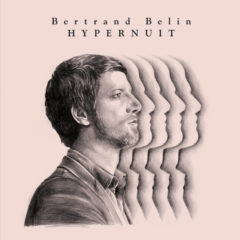 Bertrand Belin ‎– Hypernuit