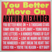 Arthur Alexander ‎– You Better Move On