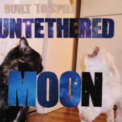 Built To Spill ‎– Untethered Moon