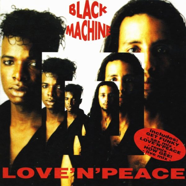 Black Machine ‎– Love 'N' Peace