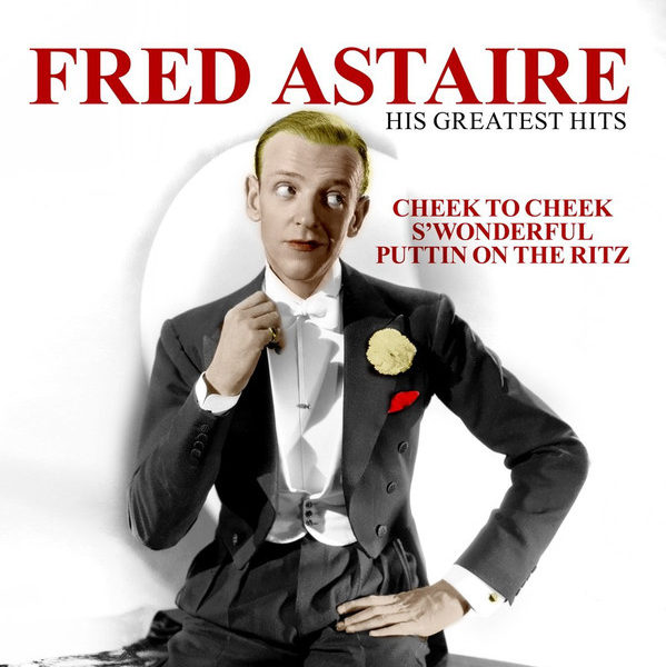 Fred Astaire ‎– His Greatest Hits