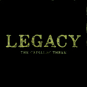 Cadillac Three ‎– Legacy
