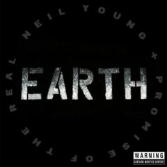 Neil Young + Promise Of The Real ‎– Earth