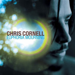 Chris Cornell ‎– Euphoria Mourning ( 180g )