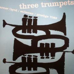 Art Farmer, Donald Byrd, Idrees Sulieman ‎– Three Trumpets