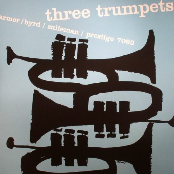 Art Farmer, Donald Byrd, Idrees Sulieman - Three Trumpets