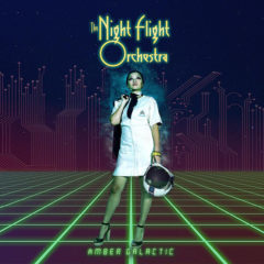 Night Flight Orchestra ‎– Amber Galactic