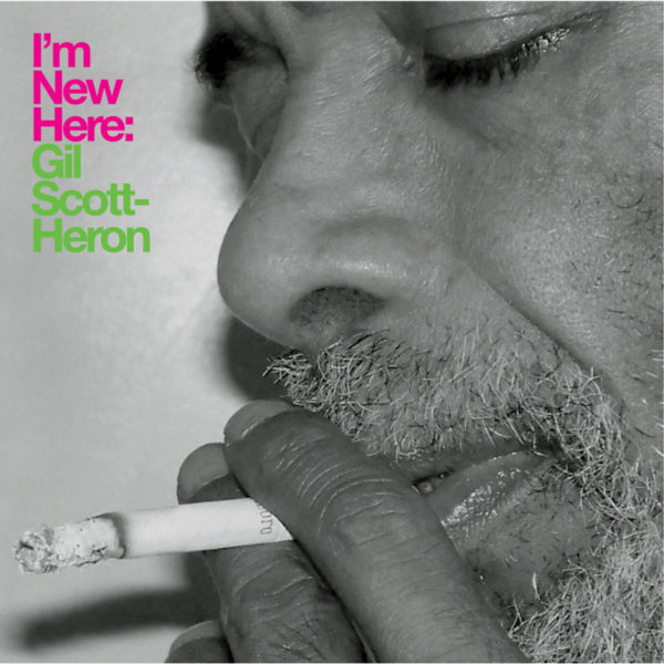 Gil Scott-Heron ‎– I'm New Here