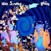 Glove ‎– Blue Sunshine ( 180g )