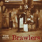 Tom Waits ‎– Brawlers