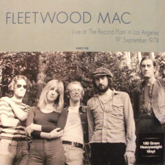 Fleetwood Mac ‎– Live At The Record Plant In Los Angeles 19th September 1974 ( 180g )