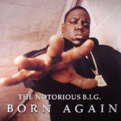 Notorious B.I.G. ‎– Born Again