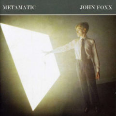 John Foxx ‎– Metamatic ( 180g )