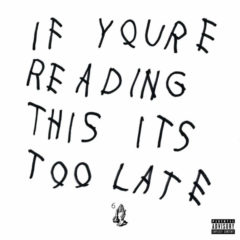 Drake ‎– If You're Reading This It's Too Late ( 2 LP )