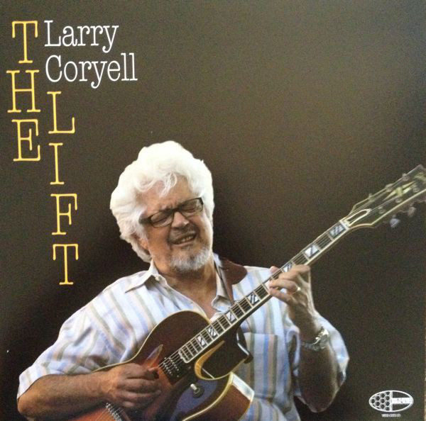 Larry Coryell ‎– The Lift