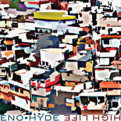 Eno • Hyde ‎– High Life ( 2 LP )