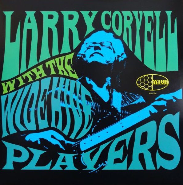 Larry Coryell With The Wide Hive Players ‎– Larry Coryell With The Wide Hive Players