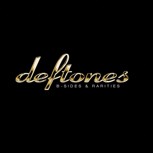 Deftones ‎– B-Sides & Rarities