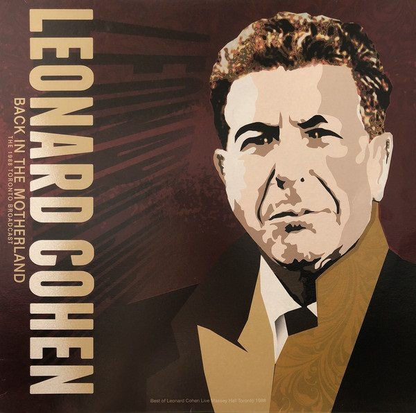 Leonard Cohen ‎– Back In The Motherland: The 1988 Toronto Broadcast ( 180g )