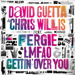 David Guetta & Chris Willis Feat. Fergie & LMFAO ‎– Gettin' Over You ( 2 LP )