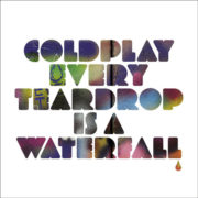 Coldplay ‎– Every Teardrop Is A Waterfall ( 7", Color Vinyl )