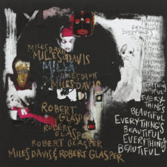 Miles Davis & Robert Glasper ‎– Everything's Beautiful