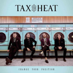 Tax The Heat ‎– Change Your Position