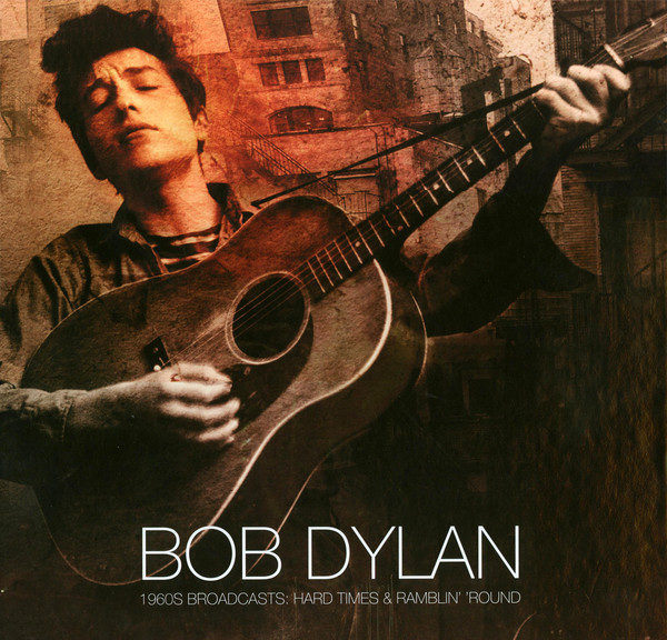 Bob Dylan - 1960s Broadcasts: Hard Times & Ramblin '' Round (3 LP, Box Set, Color Vinyl)