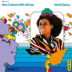 Alice Coltrane With Strings ‎– World Galaxy ( 180g )