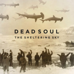 Dead Soul ‎– The Sheltering Sky ( LP + CD )