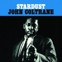 John Coltrane ‎– Stardust ( Color Vinyl )